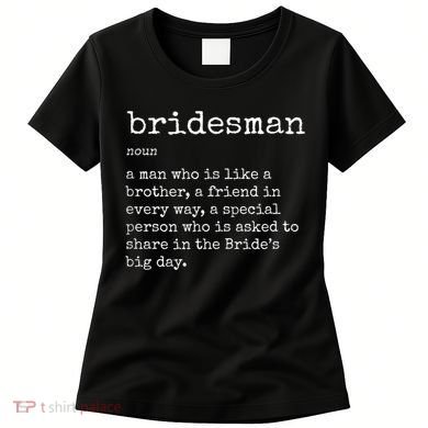 Mens Awesome Bridesman Definition Women's T-Shirt