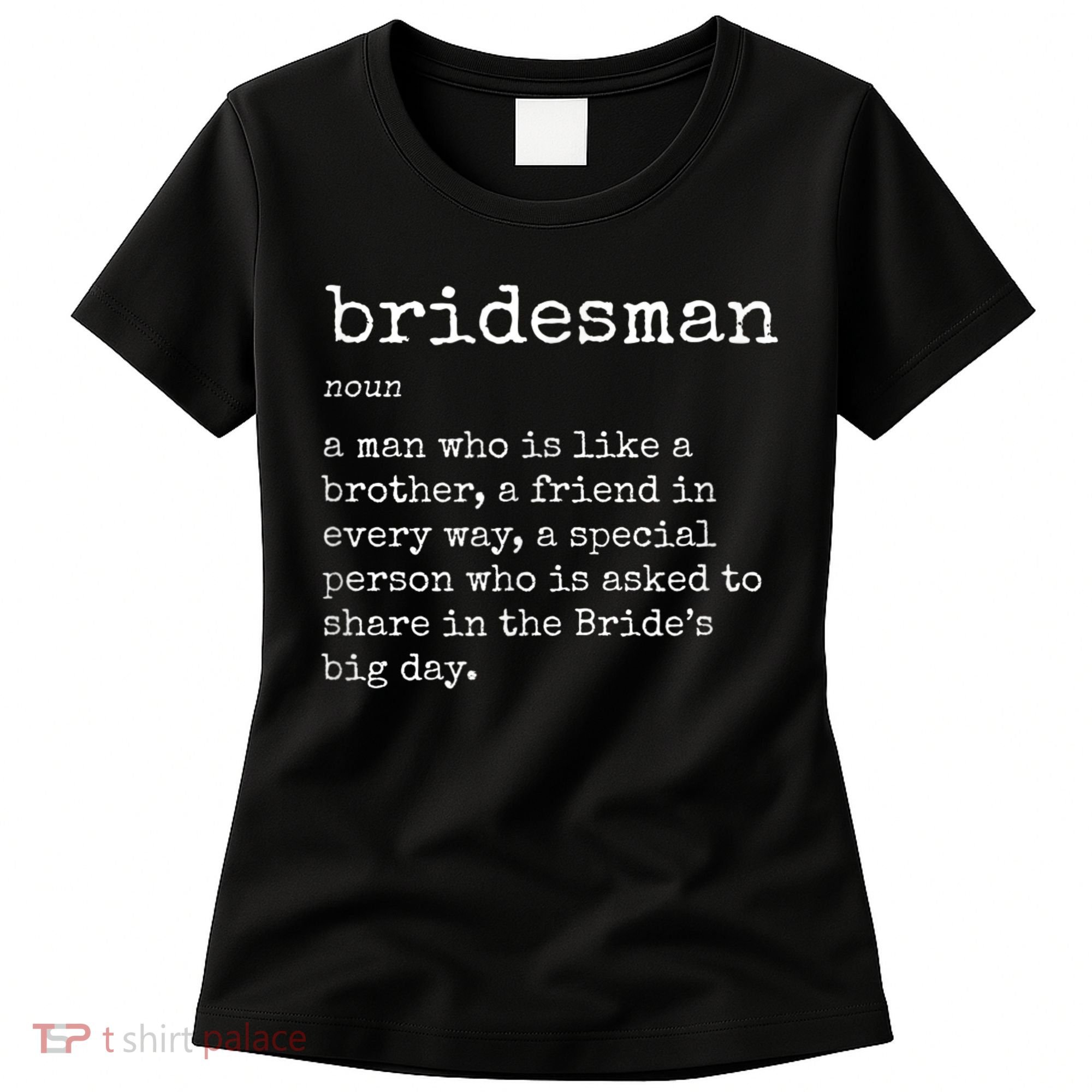 Mens Awesome Bridesman Definition Women's T-Shirt