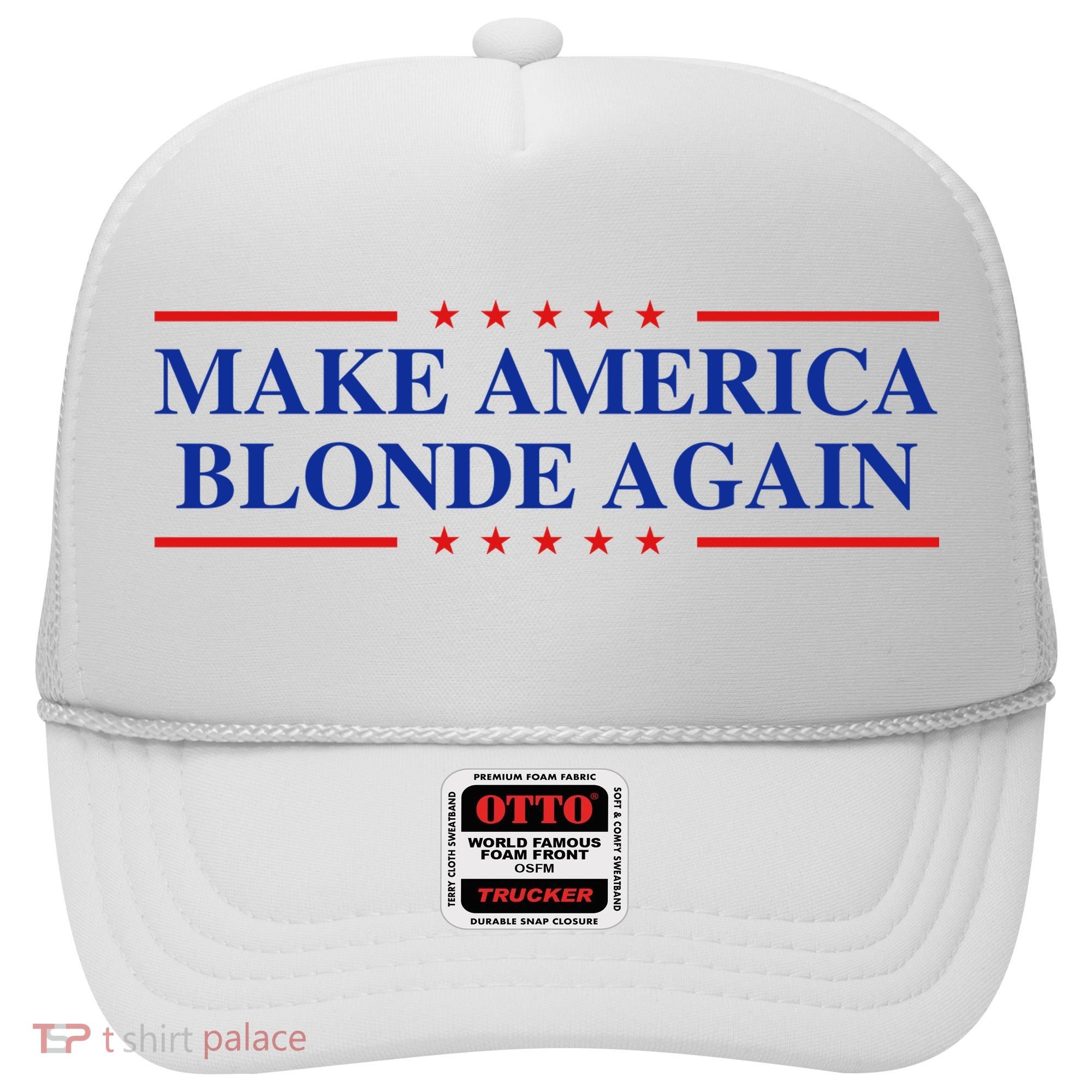 Make America Blonde Again Hat