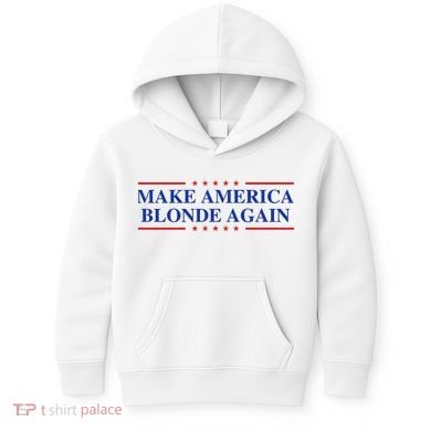 Make America Blonde Again Kids Hoodie