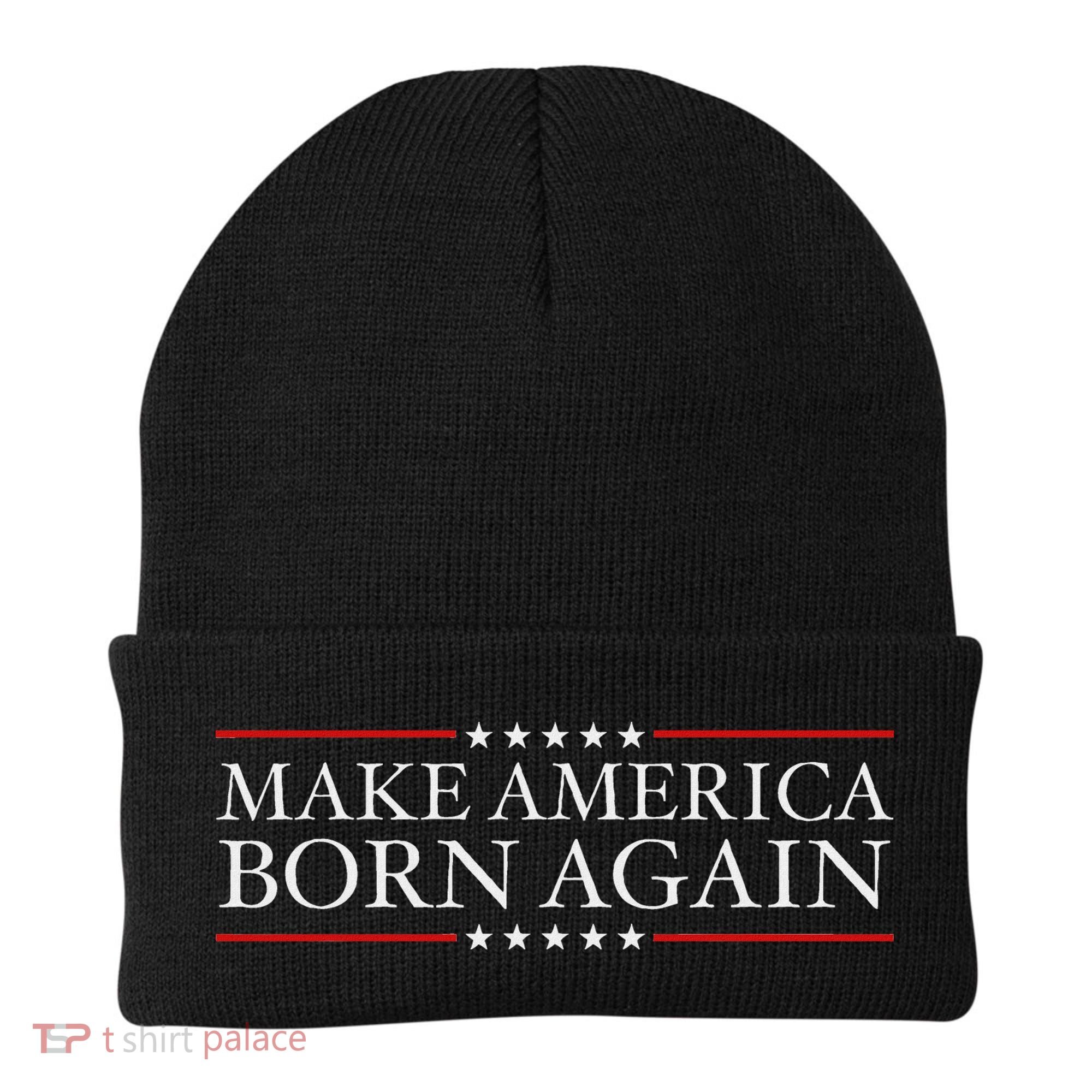 Make America Born Again Christian Faith Christ Jesus Gift Beanie