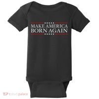 Make America Born Again Christian Faith Christ Jesus Gift Baby Bodysuit thumb 0