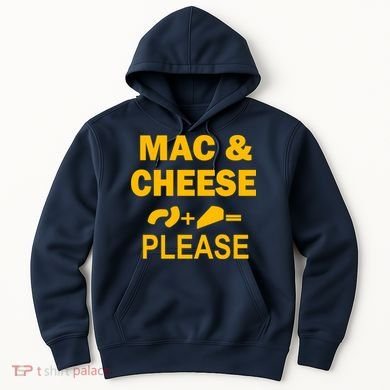 Mac & Cheese Please Hoodie