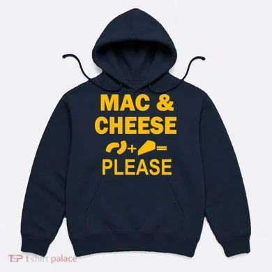 Mac & Cheese Please Hoodie