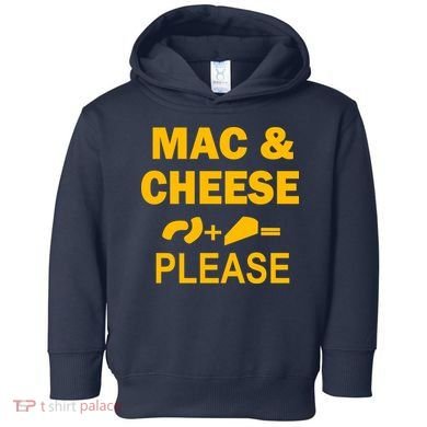 Mac & Cheese Please Toddler Hoodie
