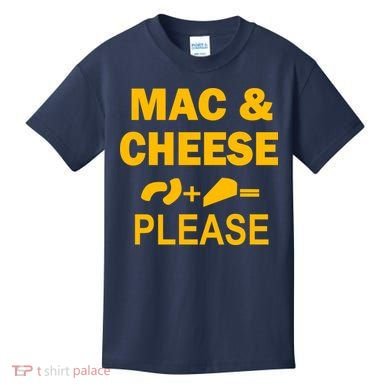Mac & Cheese Please Kids T-Shirt