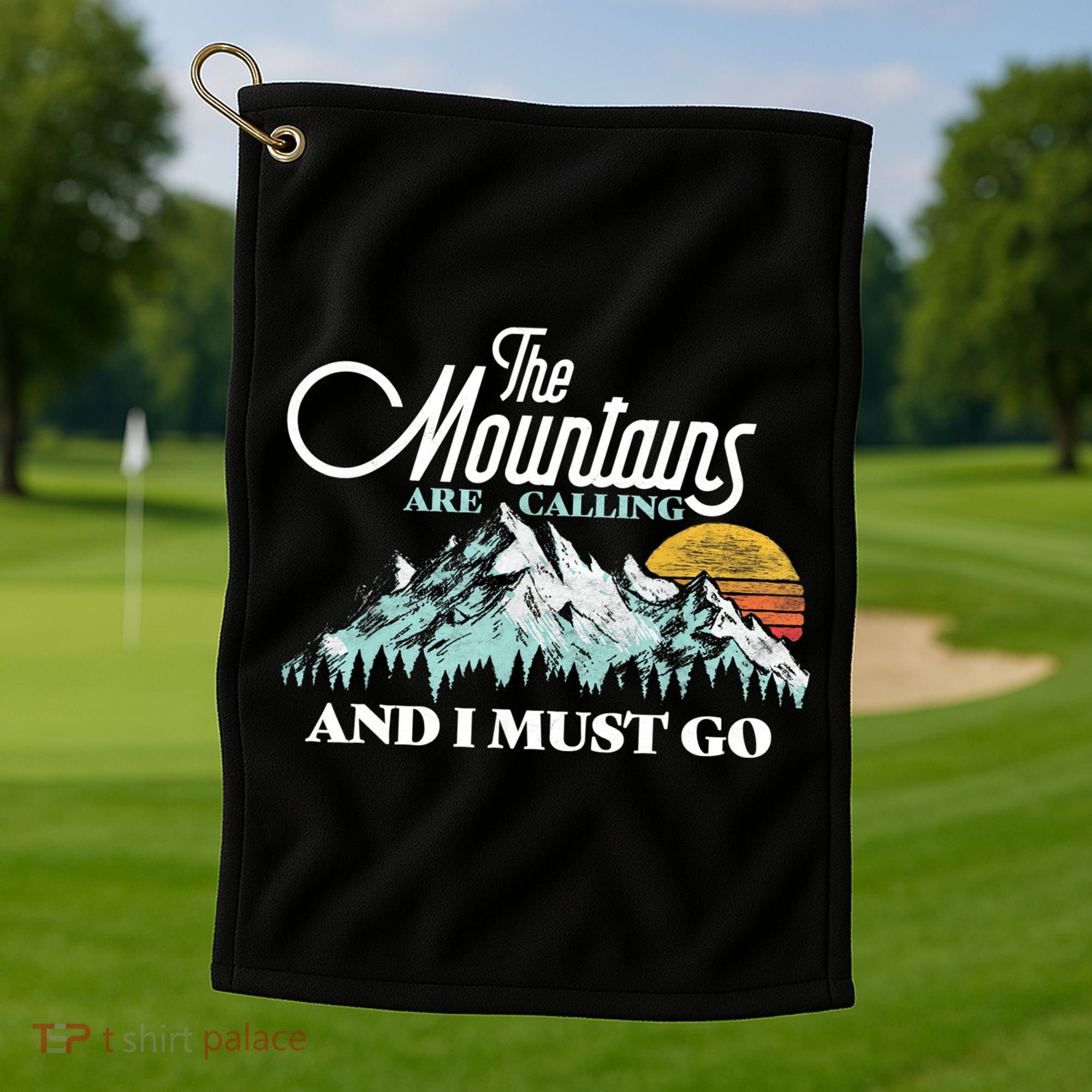 Mountains Are Calling & I Must Go Retro 80s Vibe Graphic TShirt Golf Towel