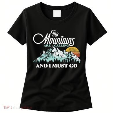 Mountains Are Calling & I Must Go Retro 80s Vibe Graphic TShirt Women's T-Shirt