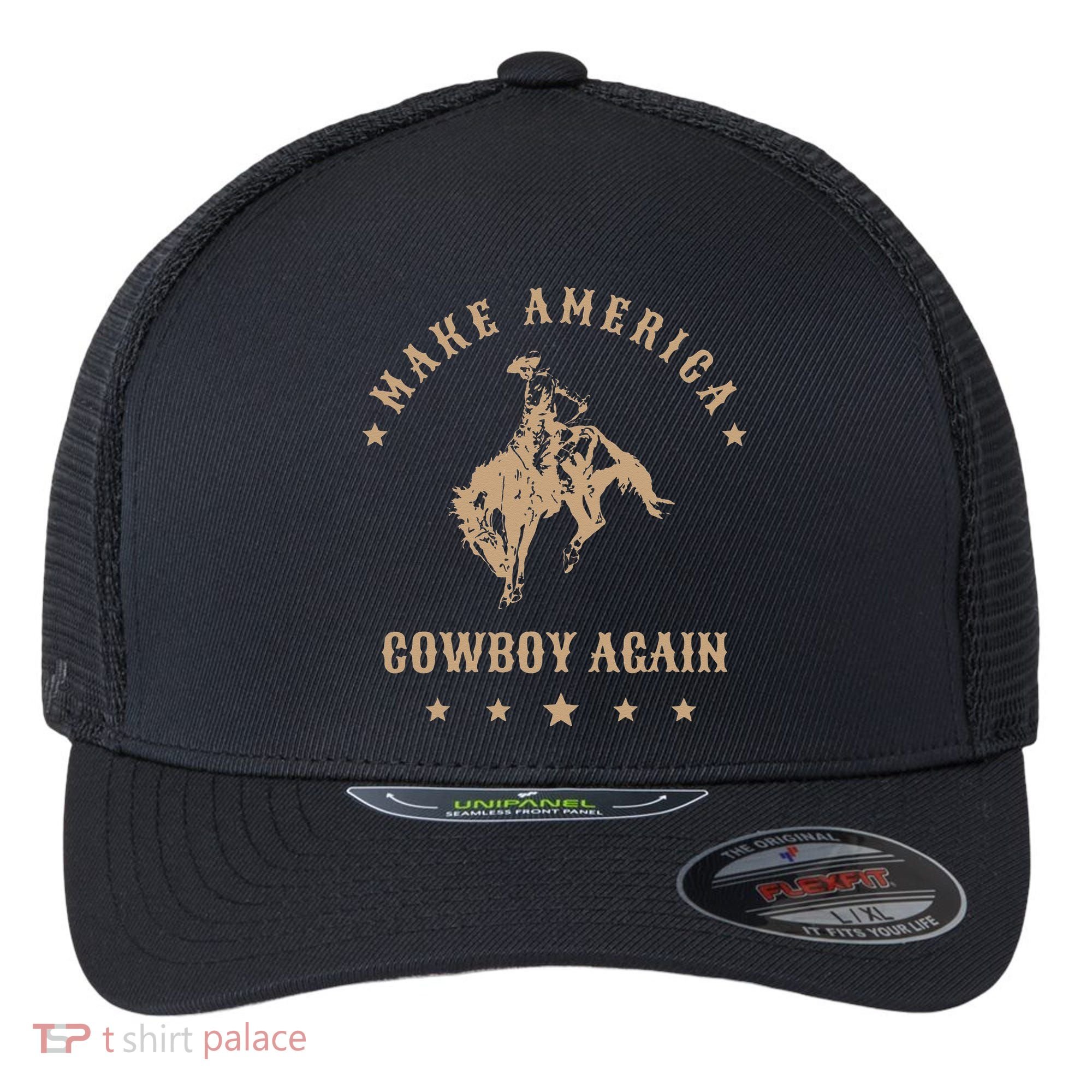 Make America Cowgirl Cowboy Again Flexfit Unipanel Trucker Cap