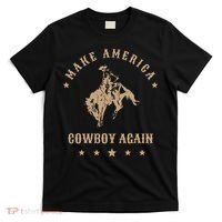 Make America Cowgirl Cowboy Again T-Shirt thumb 0