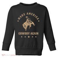 Make America Cowgirl Cowboy Again Toddler Sweatshirt thumb 0