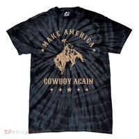 Make America Cowgirl Cowboy Again Tie-Dye T-Shirt thumb 0