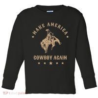 Make America Cowgirl Cowboy Again Toddler Long Sleeve Shirt thumb 0