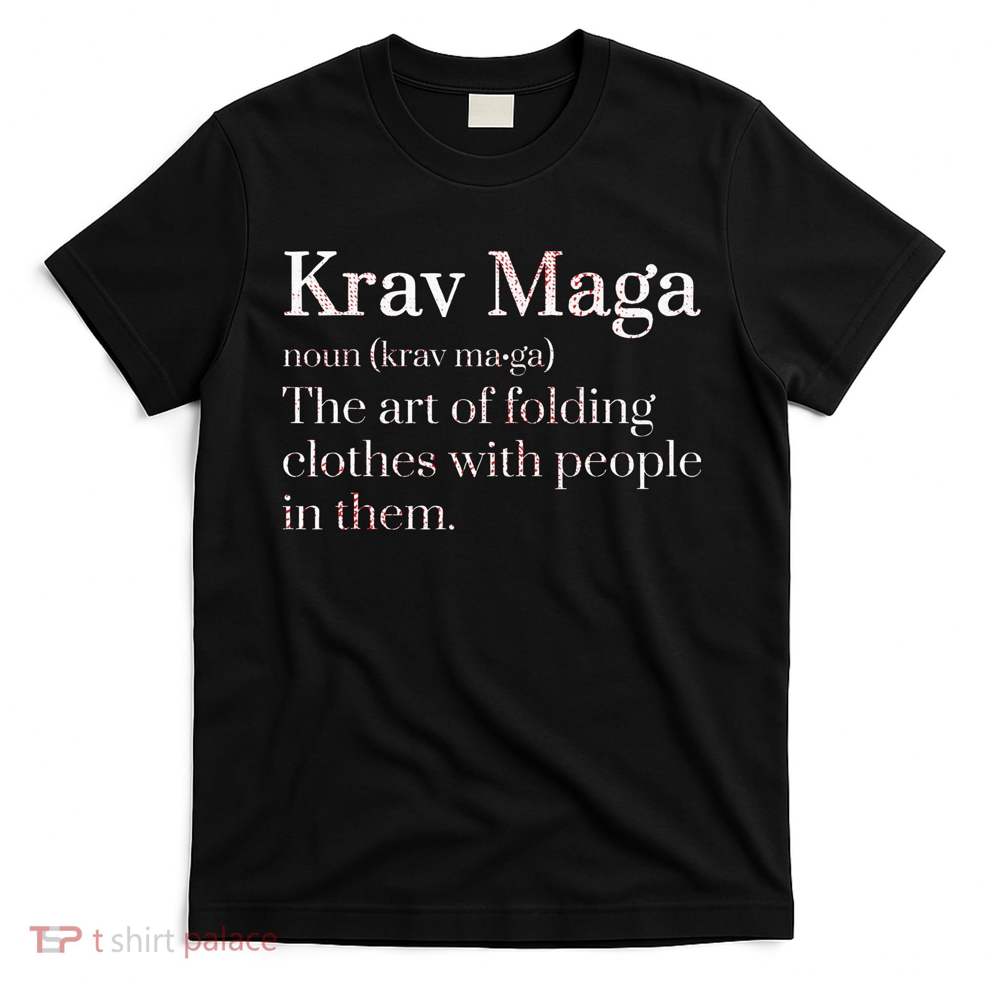 Martial Arts Combat Israeli Athlete Krav Maga T-Shirt