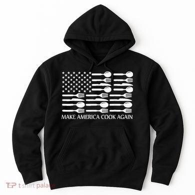 Make America Cook Again Cooking Chef Hoodie