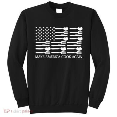 Make America Cook Again Cooking Chef Sweatshirt
