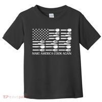 Make America Cook Again Cooking Chef Toddler T-Shirt thumb 0
