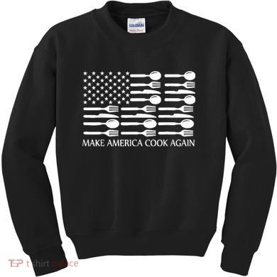 Make America Cook Again Cooking Chef Kids Sweatshirt