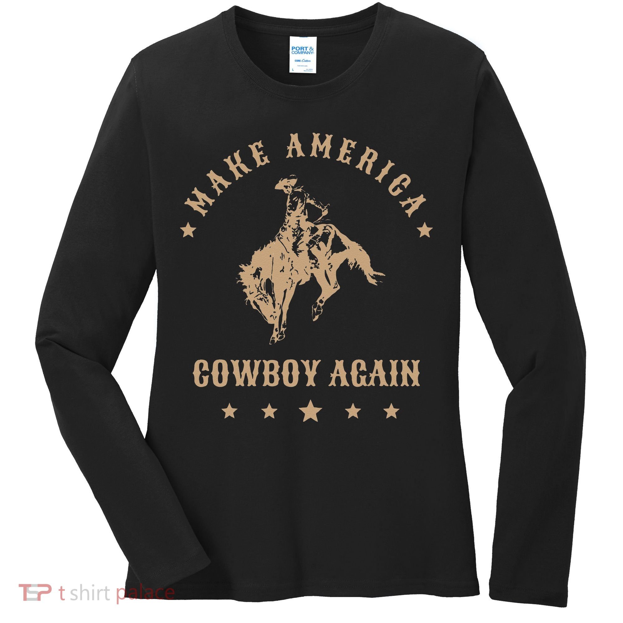 Make America Cowgirl Cowboy Again Women's Long Sleeve Shirt