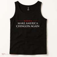 Make America Chingon Again Spanish Politics Mexican Humor Tank Top thumb 2