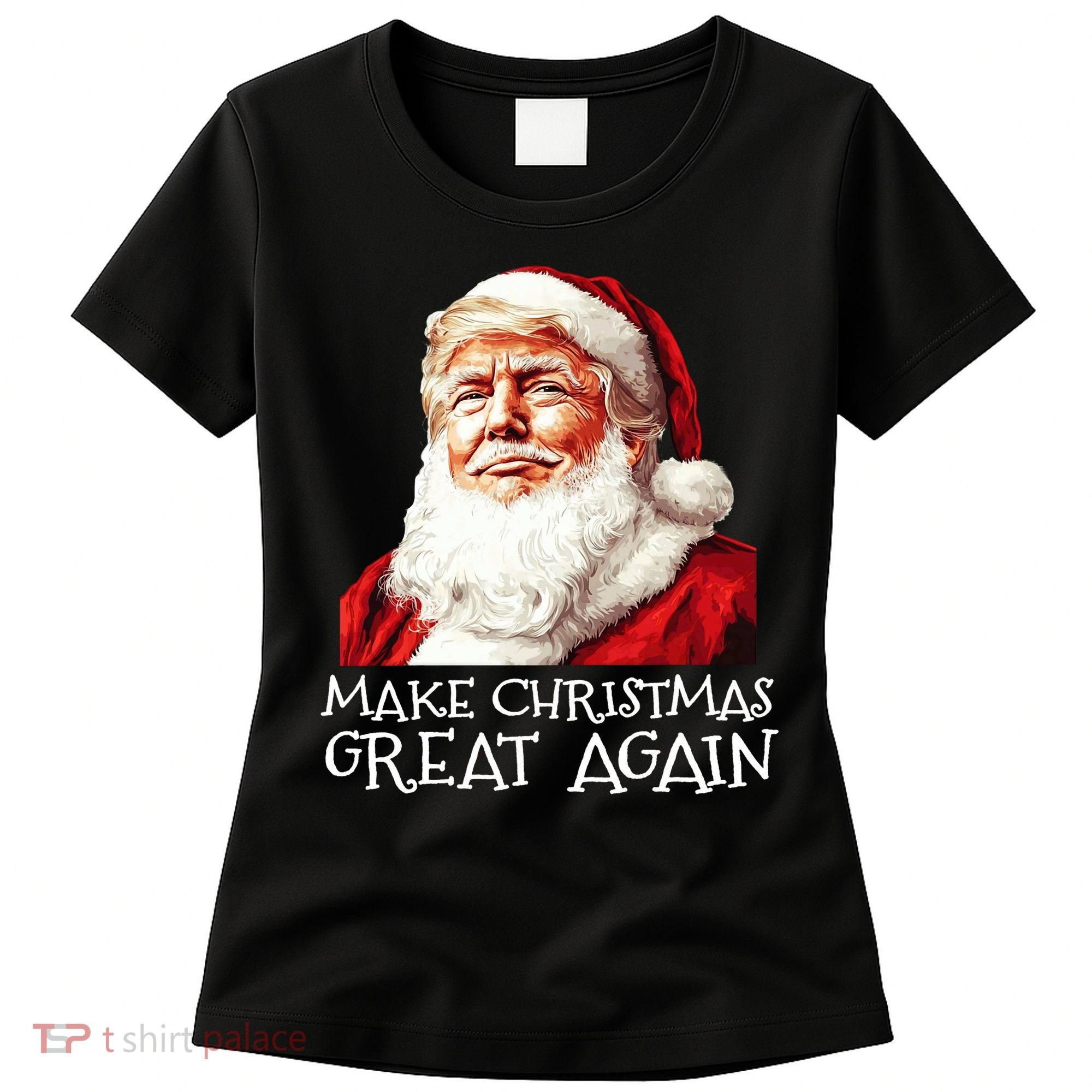 Make A Christmas Great Again Xmas President Trump Maga Santa Women's T-Shirt