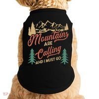 Mountains Are Calling And I Must Go Doggie Tank thumb 0