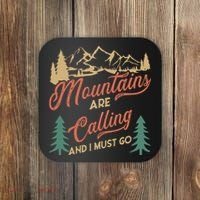 Mountains Are Calling And I Must Go Coaster thumb 0