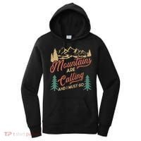 Mountains Are Calling And I Must Go Women's Hoodie thumb 0