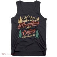 Mountains Are Calling And I Must Go Tank Top thumb 0