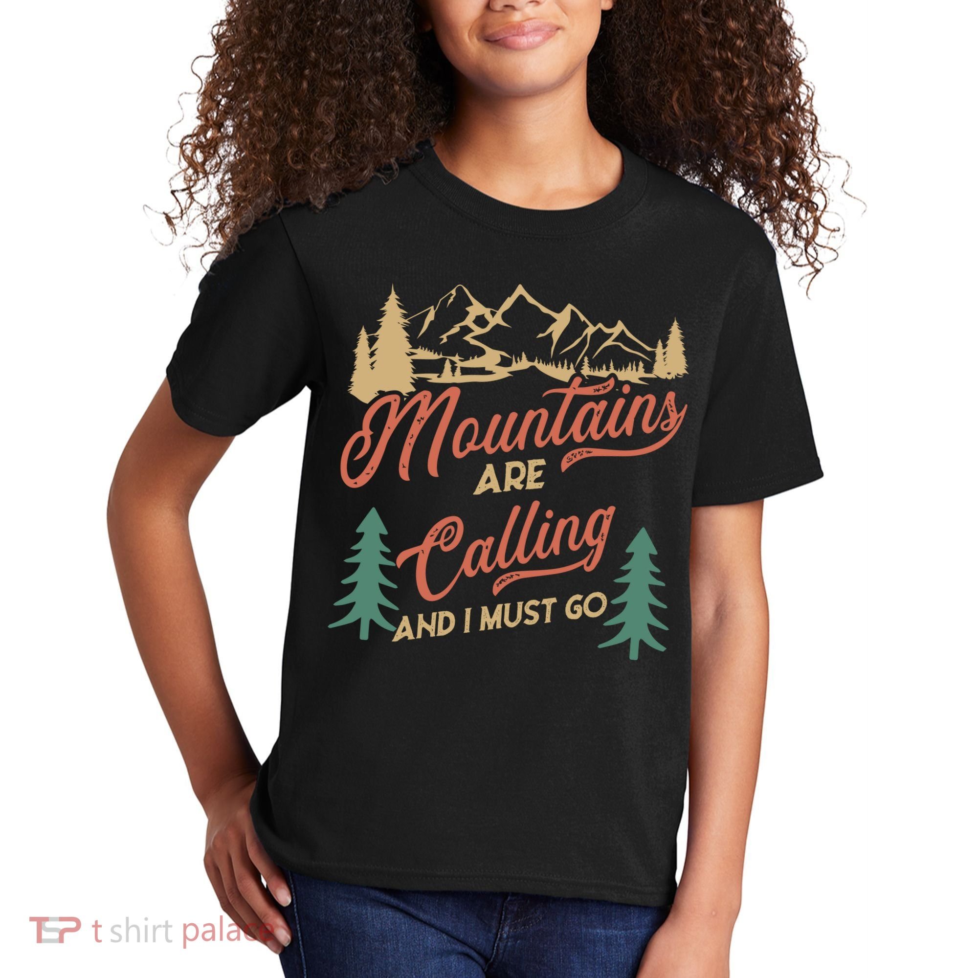 Mountains Are Calling And I Must Go Kids T-Shirt