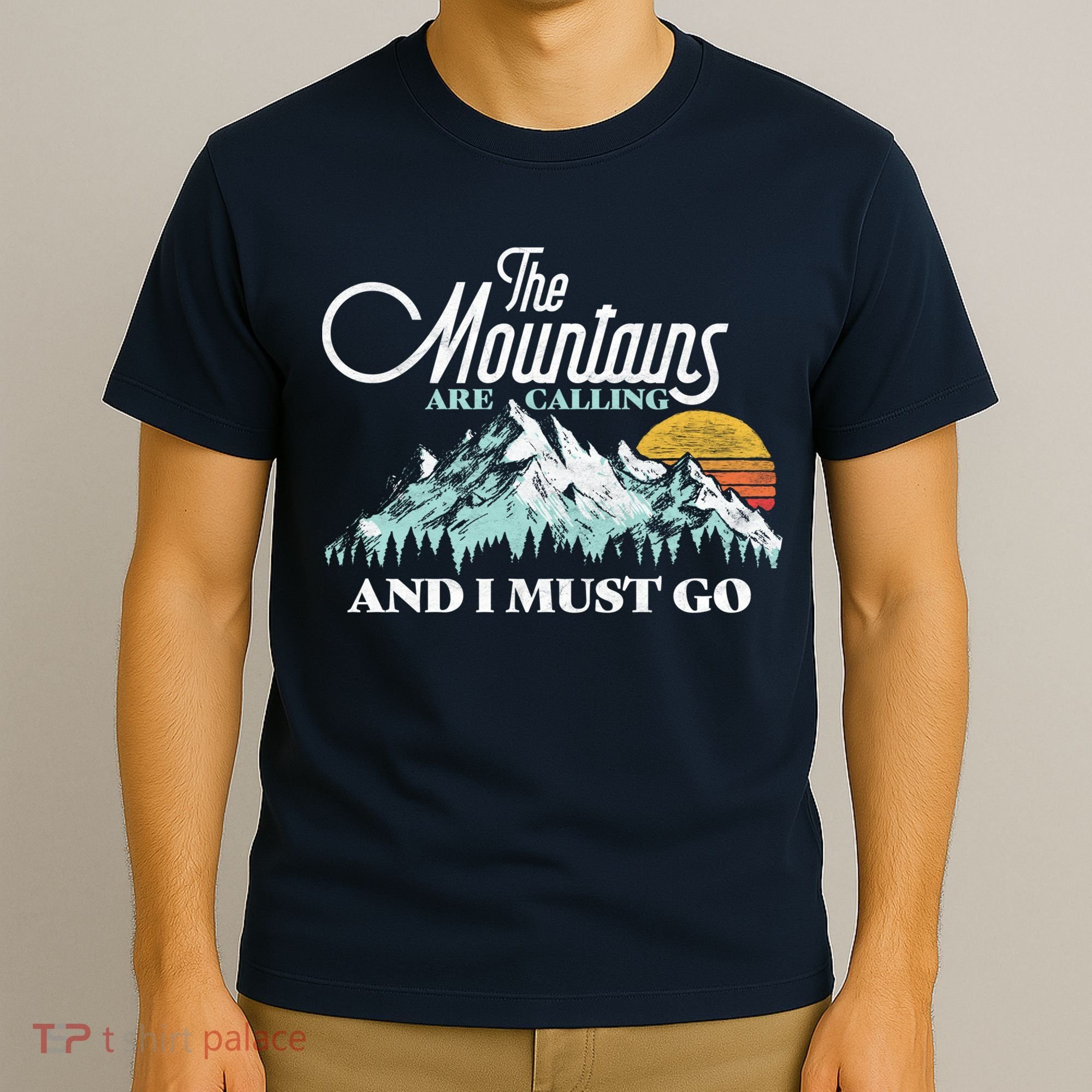 Mountains Are Calling & I Must Go Retro Vintage T-Shirt