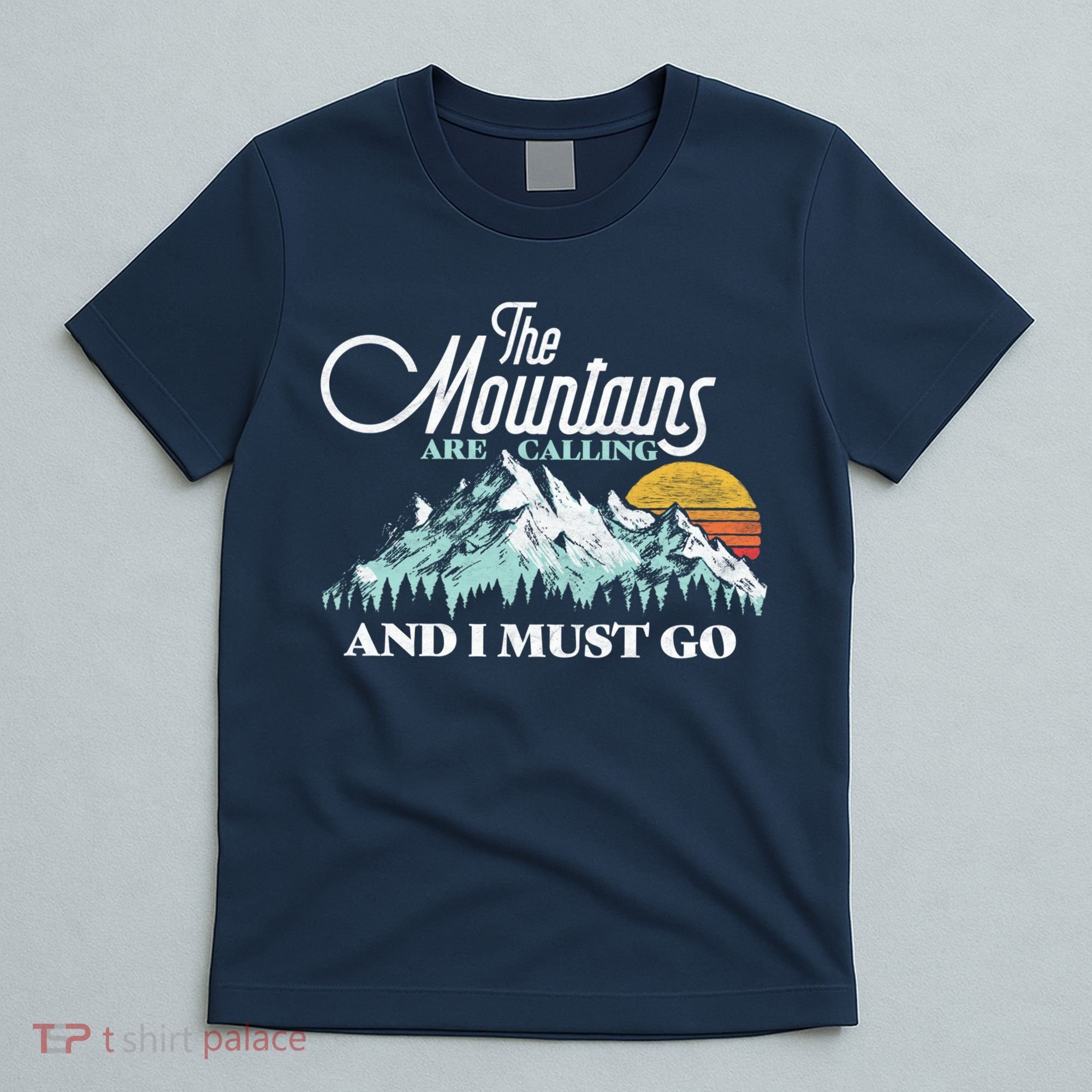 Mountains Are Calling & I Must Go Retro Vintage T-Shirt