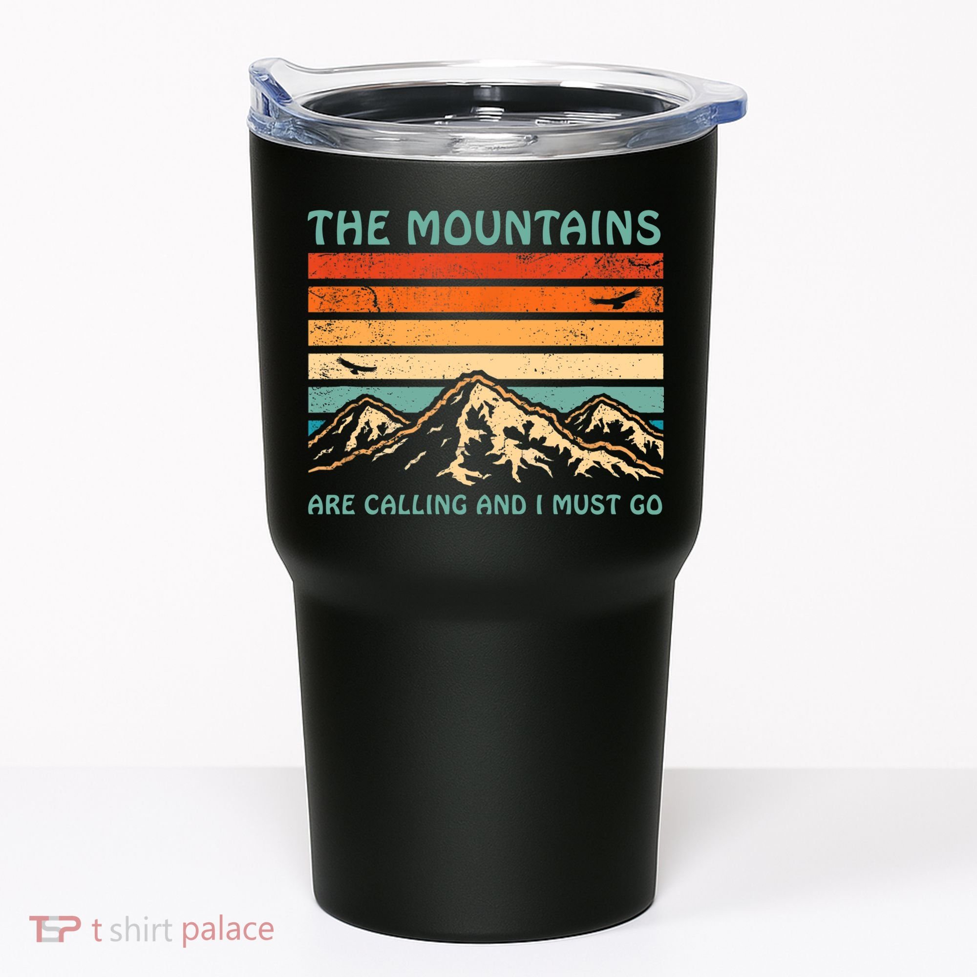 Mountains Are Calling And I Must Go Retro Funny Travelling Funny Gift Tumbler