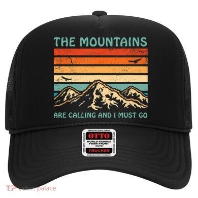 Mountains Are Calling And I Must Go Retro Funny Travelling Funny Gift Hat
