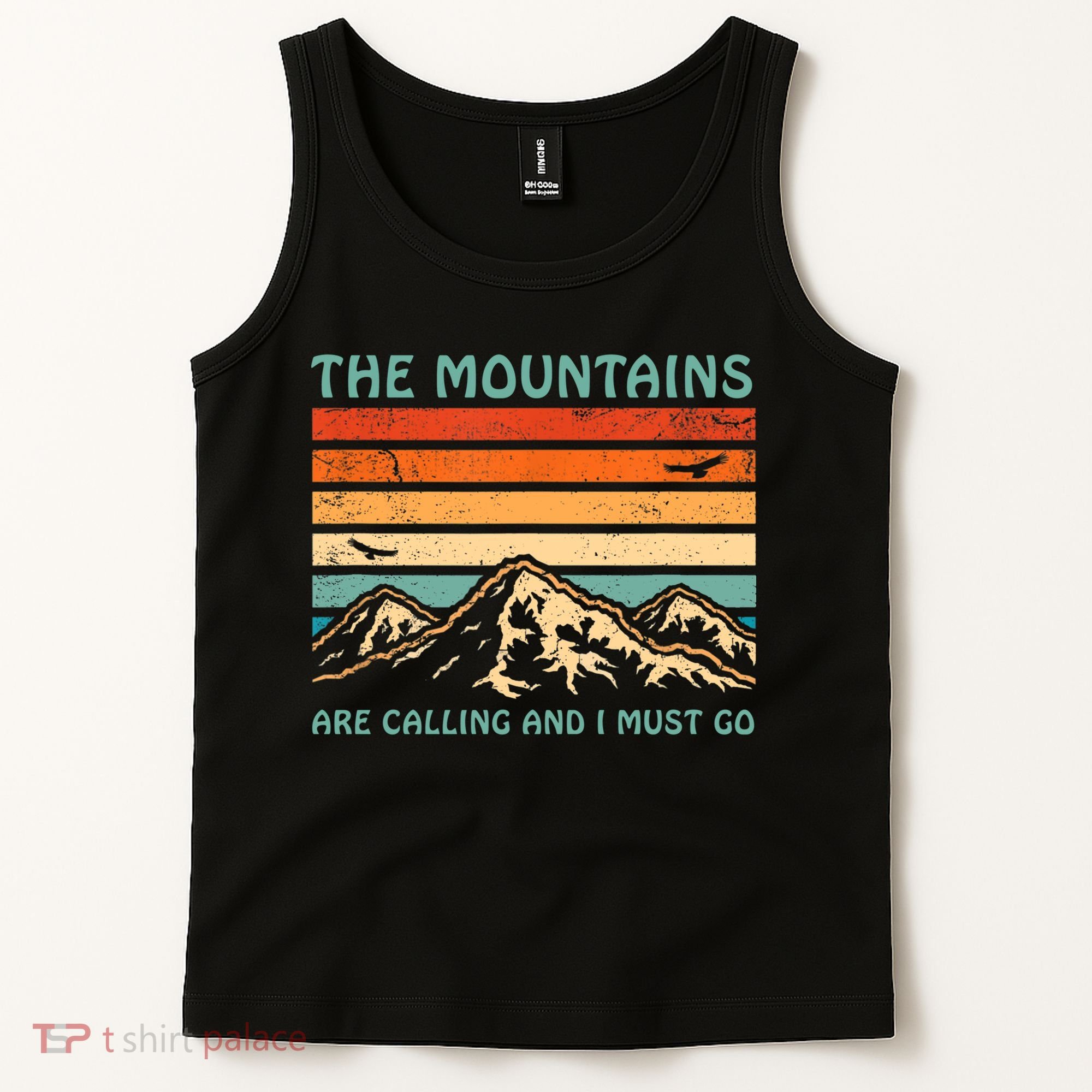 Mountains Are Calling And I Must Go Retro Funny Travelling Funny Gift Tank Top