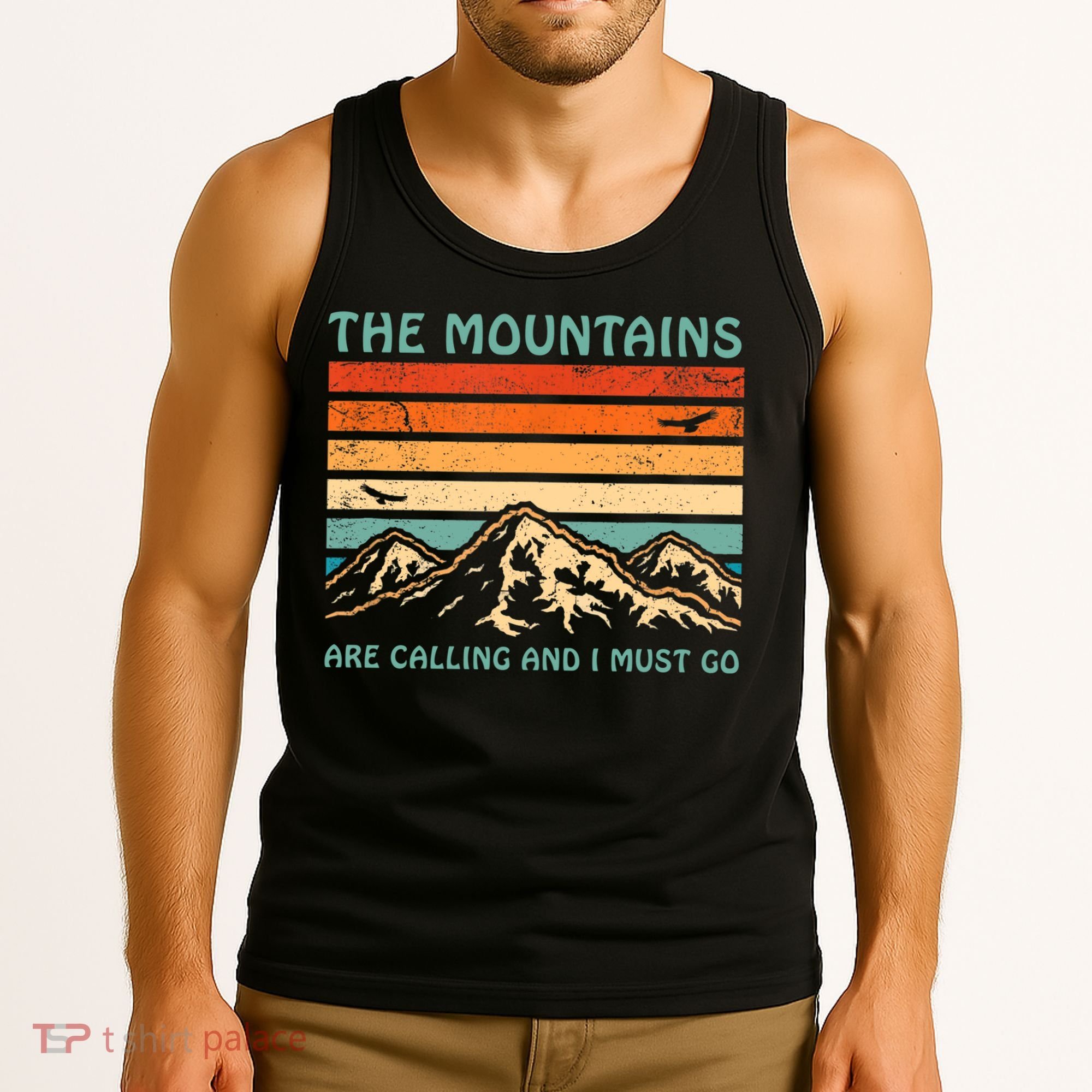 Mountains Are Calling And I Must Go Retro Funny Travelling Funny Gift Tank Top