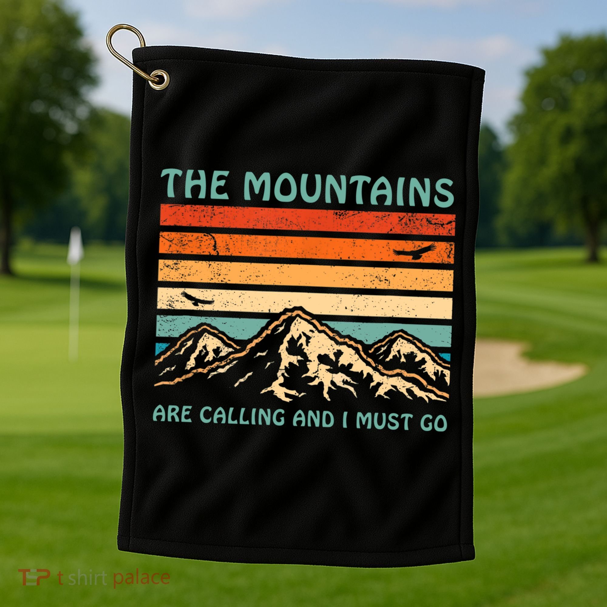 Mountains Are Calling And I Must Go Retro Funny Travelling Funny Gift Golf Towel
