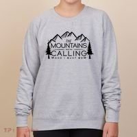 Mountains Are Calling And I Must Go Nature Lover Women's Sweatshirt thumb 0
