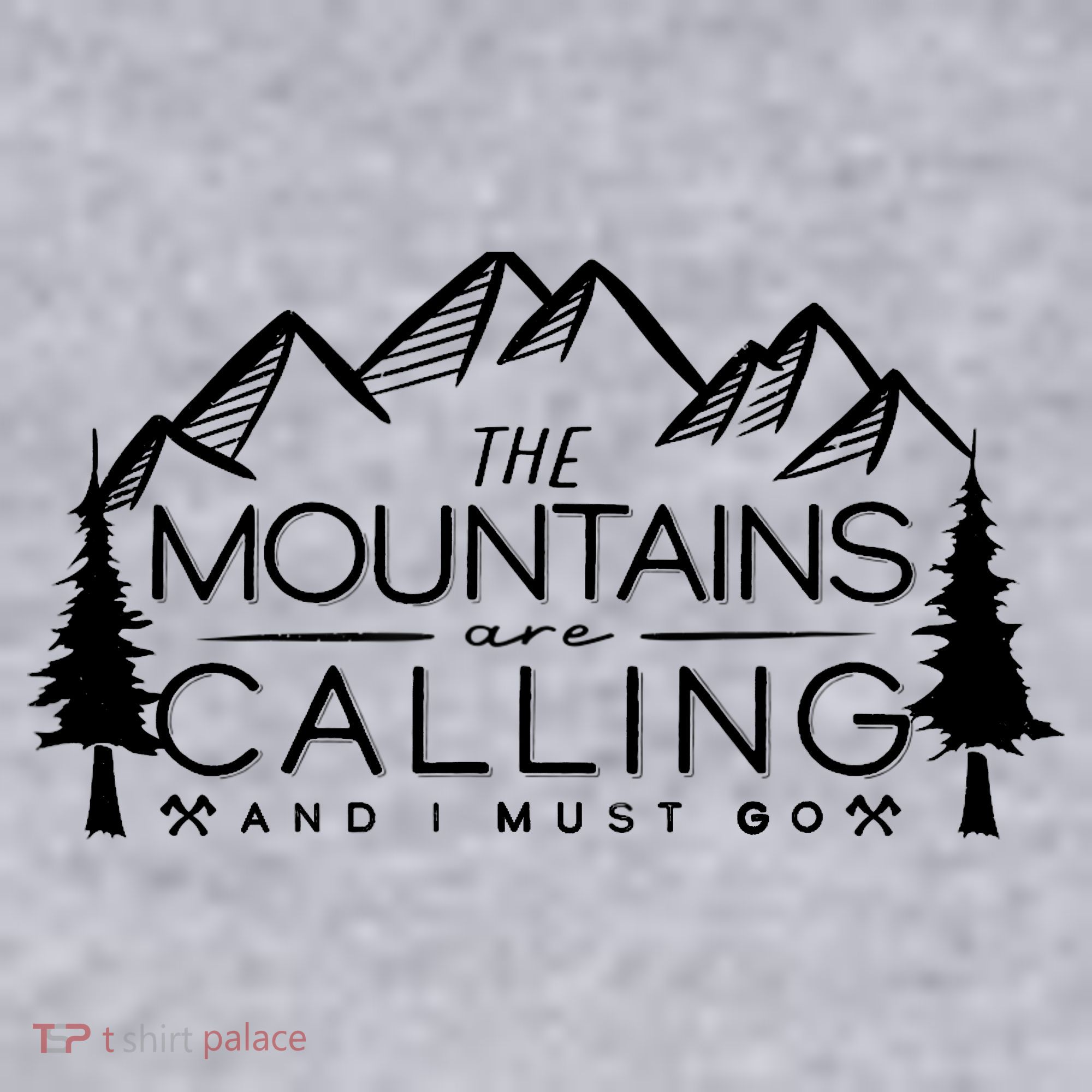 Mountains Are Calling And I Must Go Nature Lover Women's Sweatshirt
