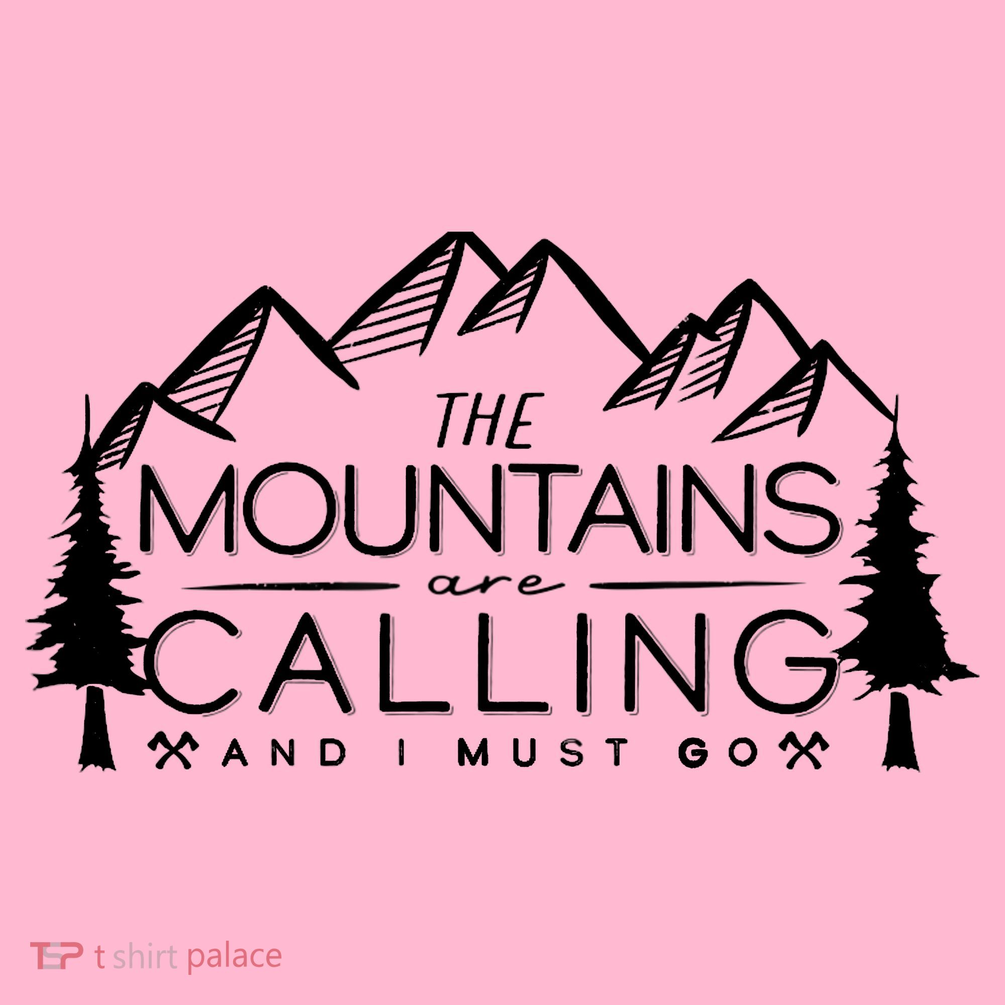 Mountains Are Calling And I Must Go Nature Lover Coaster