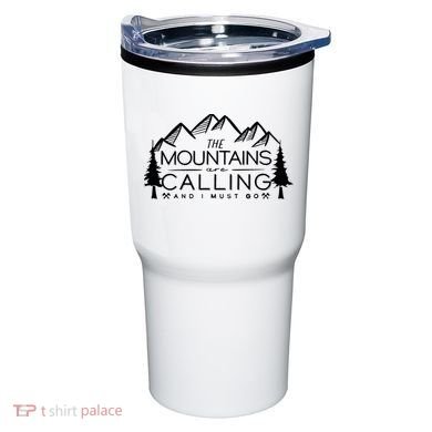 Mountains Are Calling And I Must Go Nature Lover Tumbler