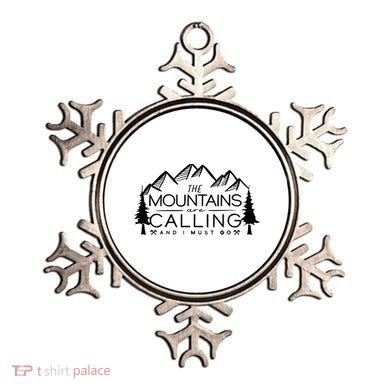 Mountains Are Calling And I Must Go Nature Lover Ornament