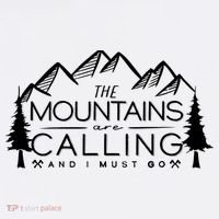 Mountains Are Calling And I Must Go Nature Lover Toddler T-Shirt thumb 4