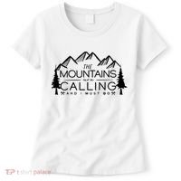 Mountains Are Calling And I Must Go Nature Lover Women's T-Shirt thumb 0