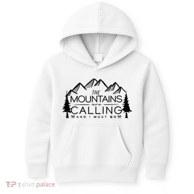 Mountains Are Calling And I Must Go Nature Lover Kids Hoodie