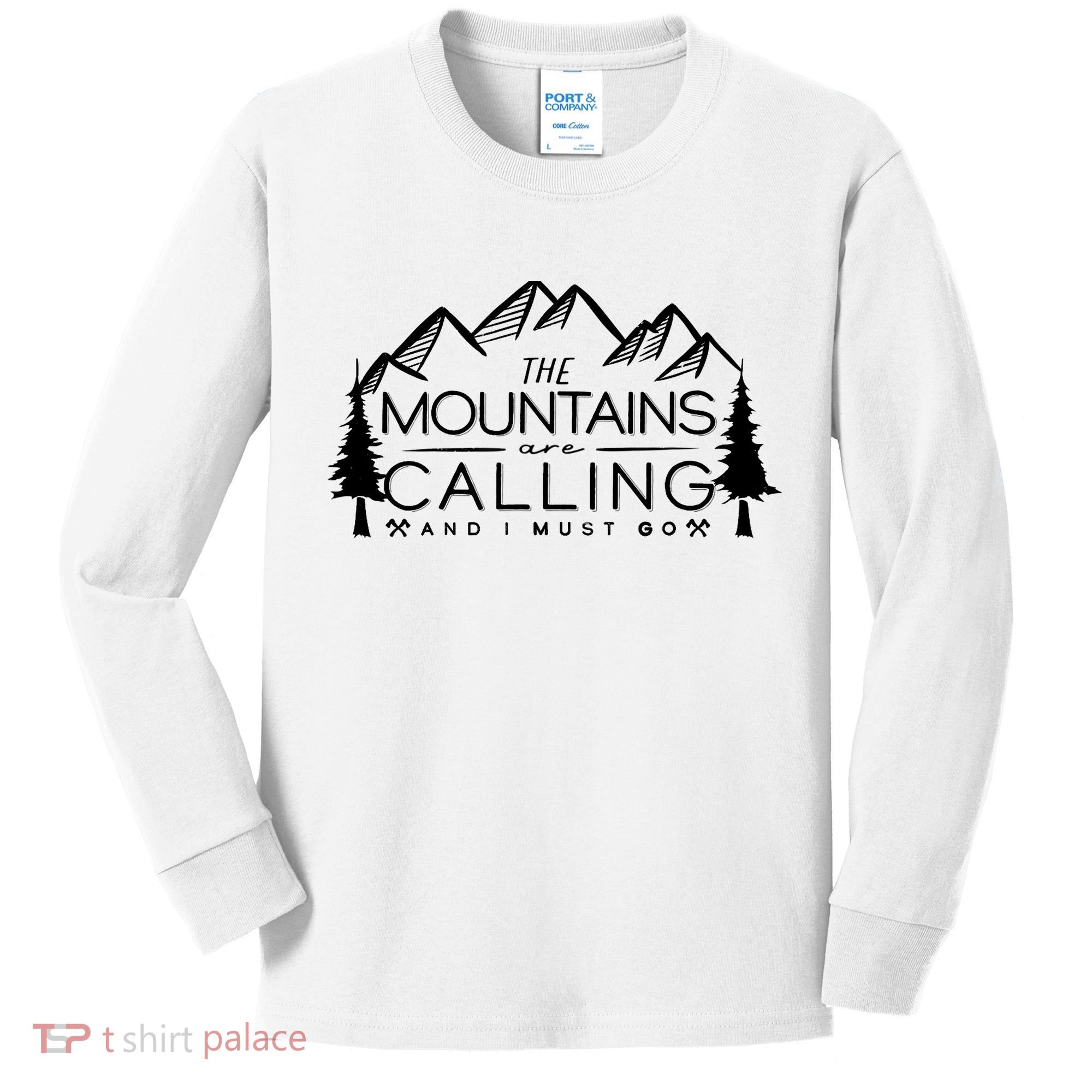 Mountains Are Calling And I Must Go Nature Lover Kids Long Sleeve Shirt