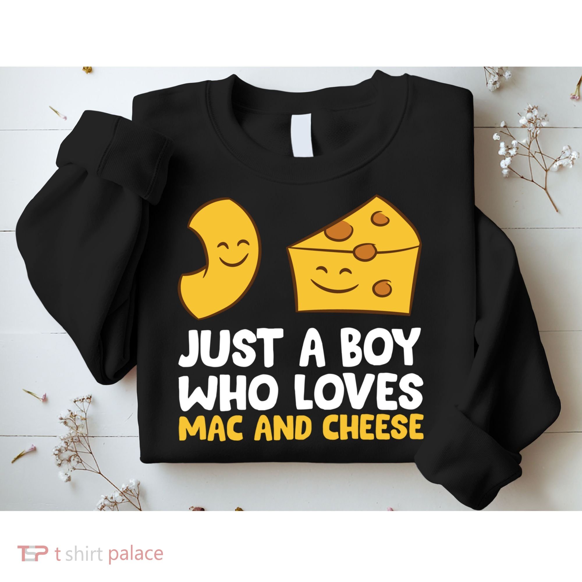 Macaroni And Cheese Just A Boy Who Loves Mac And Cheese Funny Gift Sweatshirt