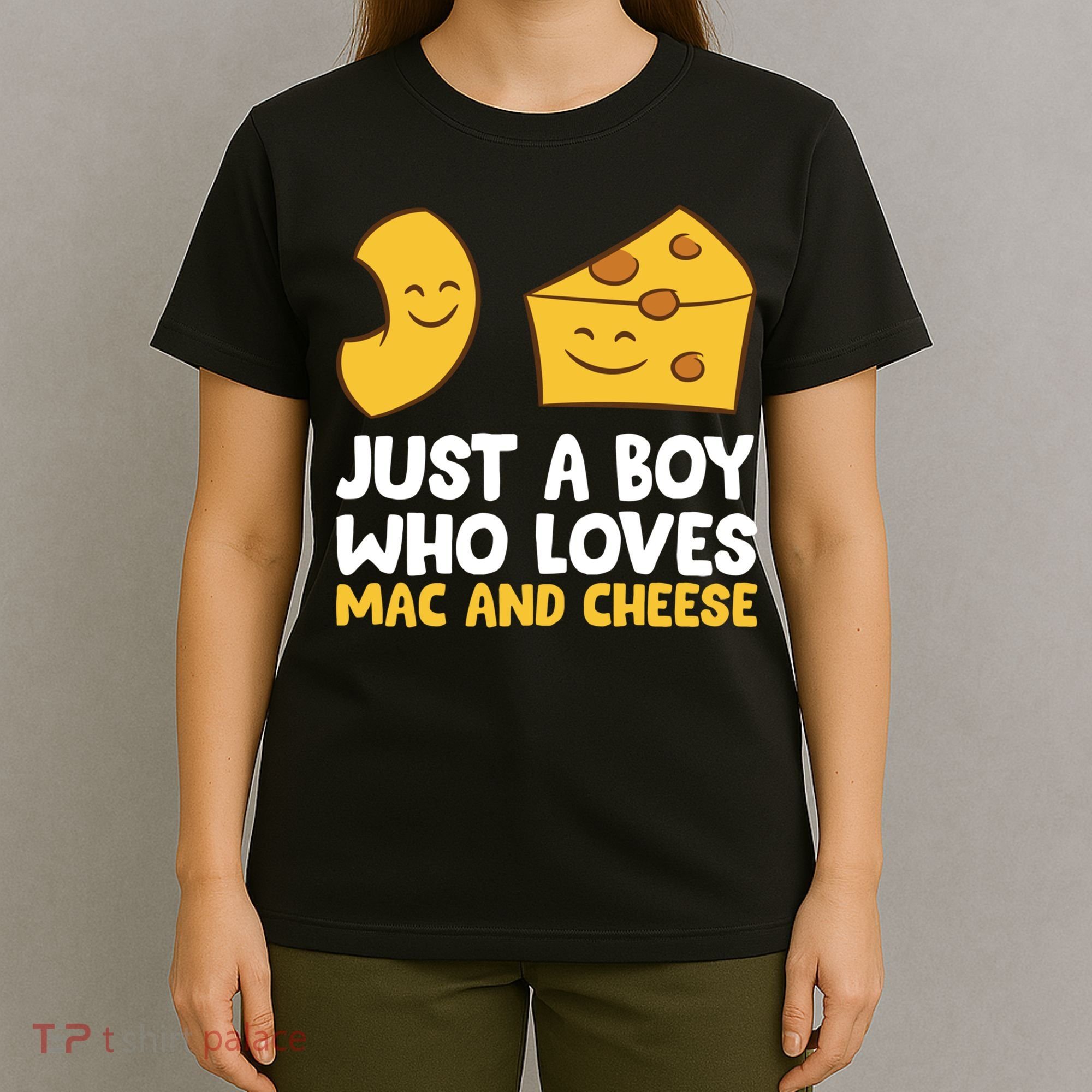 Macaroni And Cheese Just A Boy Who Loves Mac And Cheese Funny Gift T-Shirt