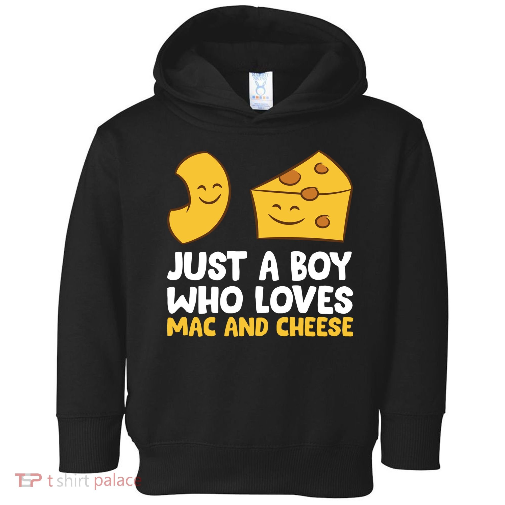 Macaroni And Cheese Just A Boy Who Loves Mac And Cheese Funny Gift Toddler Hoodie