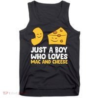 Macaroni And Cheese Just A Boy Who Loves Mac And Cheese Funny Gift Tank Top thumb 0